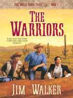 The Warriors (Wells Fargo Trail Book #7)