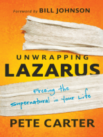 Unwrapping Lazarus: Freeing the Supernatural in Your Life