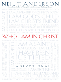 Read Who I Am In Christ Online By Neil T Anderson Books