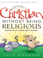 How to be a Christian Without Being Religious