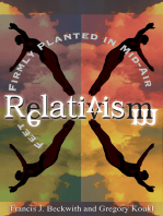 Relativism: Feet Firmly Planted in Mid-Air