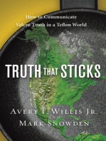 Truth That Sticks: How to Communicate Velcro Truth in a Teflon World