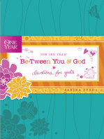 The One Year Be-Tween You and God: Devotions for Girls