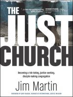 The Just Church: Becoming a Risk-Taking, Justice-Seeking, Disciple-Making Congregation