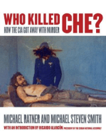 Who Killed Che?: How the CIA Got Away With Murder