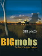 Big Mobs: The Story of Australian Cattlemen