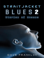 Straitjacket Blues 2: Straitjacket Blues, #2
