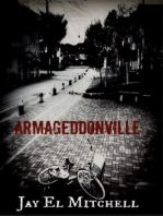 Armageddonville -Book Four