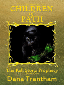 Children of Path: The Kell Stone Prophecy, #1