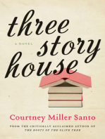 Three Story House: A Novel