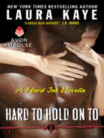 Hard to Hold On To: A Hard Ink Novella