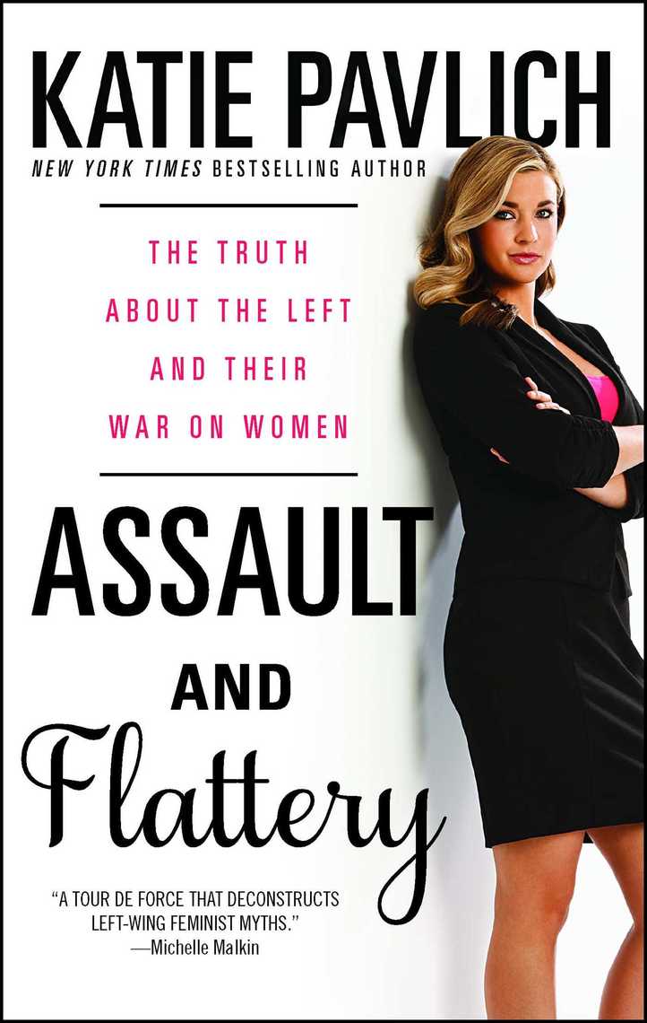 assault-and-flattery-by-katie-pavlich-ebook-scribd
