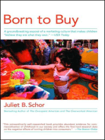 Born to Buy: The Commercialized Child and the New Consumer Cult