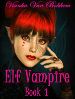 Elf Vampire Book 1 (Elf Vampire Series)