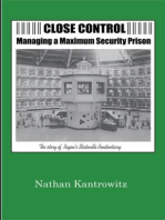 Close Control: Managing a Maximum Security Prison: The Story of Ragen's Stateville Penitentiary
