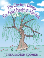 The Creator’s Design for Good Health & Healing