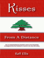 Kisses from a Distance
