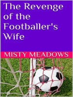 The Revenge of the Footballer's Wife (Femdom, Chastity)