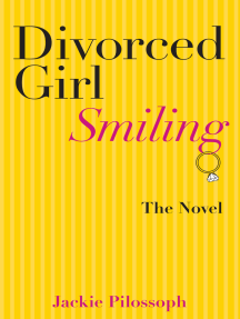 Divorced Girl Smiling by Jackie Pilossoph - Ebook | Scribd