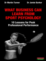What Business Can Learn From Sport Psychology: Ten Lessons for Peak Professional Performance