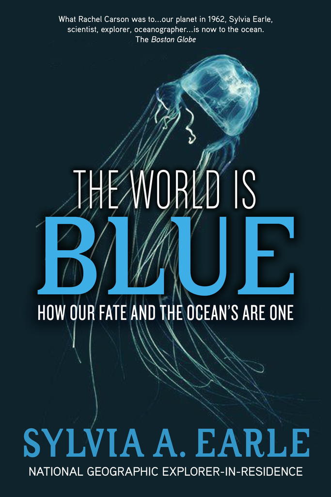 The World Is Blue by Sylvia A. Earle Book Read Online