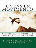 Jovens em Movimento: A Construção da Identidade em Contexto Transnacional