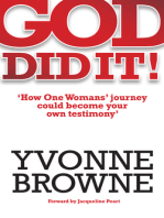 God Did It!: 'How One Woman's Journey Could Become Your Testimony'