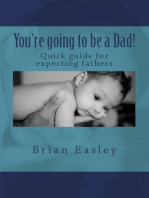 You're Going to Be a Dad!