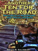 Another Ten For The Road -- Motorcycle Travel and Adventure Stories: Ten For The Road, #2