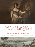 La Belle Créole: The Cuban Countess Who Captivated Havana, Madrid, and Paris