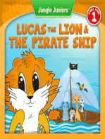 Lucas The Lion & The Pirate Ship: Jungle Juniors Storybook, #1