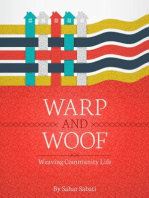 Warp and Woof: Weaving Community Life