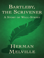 Bartleby, the Scrivener: A Story of Wall-Street