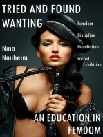 An Education in Femdom: Tried and Found Wanting (Femdom, Discipline, Submission, and Exhibition)