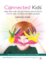 Connected Kids - Help Kids with Special Needs (and Autism) Shine with Mindful, Heartfelt Activities