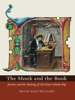 The Monk and the Book: Jerome and the Making of Christian Scholarship