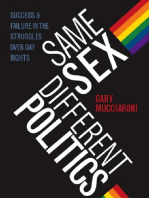 Same Sex, Different Politics: Success and Failure in the Struggles over Gay Rights