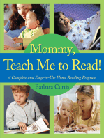 Mommy, Teach Me to Read!: A Complete and Easy-to-Use Home Reading Program