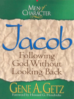 Men of Character: Jacob: Following God Without Looking Back