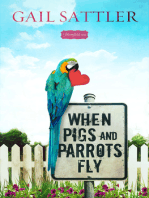 When Pigs and Parrots Fly