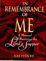 In Remembrance of Me: A Manual on Observing the Lord's Supper