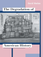 The Degradation of American History