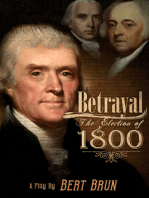 Betrayal: The Election of 1800