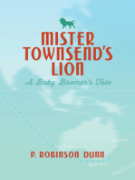 Mister Townsend’s Lion