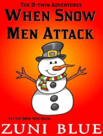 When Snow Men Attack: The D-twin Stories, #3