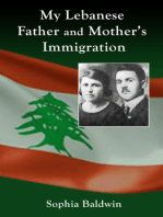 My Lebanese Father and Mother's Immigration