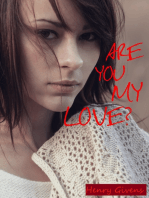 Are You My Love?