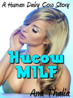 Hucow MILF (A Human Dairy Cow Story)