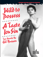 Wild to Possess / A Taste for Sin