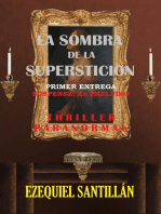 La sombra de la superstición: Suspense, el preludio (La sombra de la superstición no 1) (Spanish Edition)
